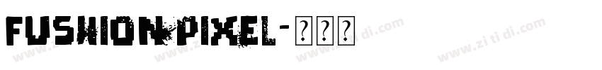 fushion pixel字体转换